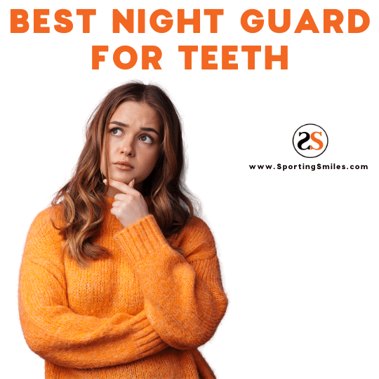 Best Night Guard for Teeth